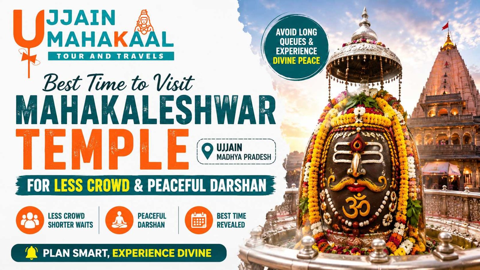 Best Time to Visit Mahakaleshwar Temple for Less Crowd & Peaceful Darshan